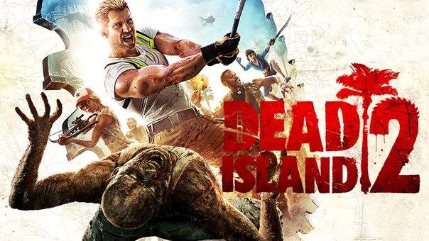 Dead Island 2 перенесли на 2016 - Изображение 1 Dead Island 2 перенесли на 2016 - Изображение 1